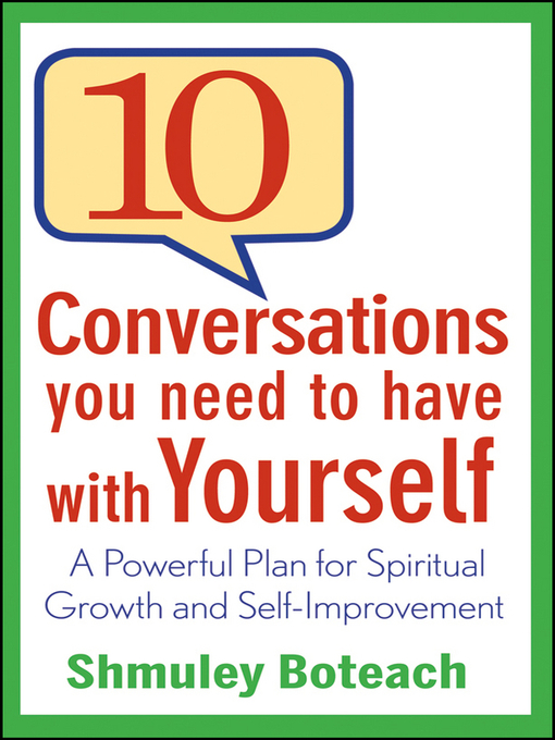 Title details for 10 Conversations You Need to Have with Yourself by Shmuley Boteach - Available